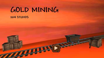 Gold Mining Affiche