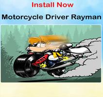 Motorcycle Driver Rayman ポスター