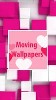 Moving wallpapers Affiche
