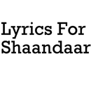 Shaandaar Songs Lyrics APK