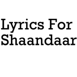 Shaandaar Songs Lyrics
