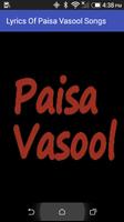 Lyrics Of Paisa Vasool Songs 海報