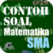 Contoh Soal Matematika SMA