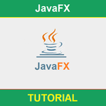 ”JavaFX Tutorial