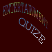 Entertainmen  -- Movie quize