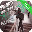 New Sword With Sauce Guide APK