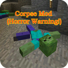 NEW Corpse Mod(Horror Warning) أيقونة