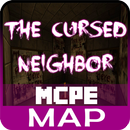 The Cursed Neighbor Map for Minecraft [Adventure] APK