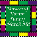 Mosarraf Korim Funny Natok HD APK