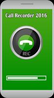 Call recorder 2016 Cartaz