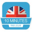 10minutes/jour pour apprendre l'Anglais facilement