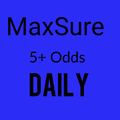”Maxsure 5+ Odds Daily