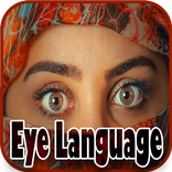 Eye Reading - Body Language