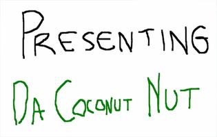 The Coconut Song - (Da Coconut Nut) Affiche