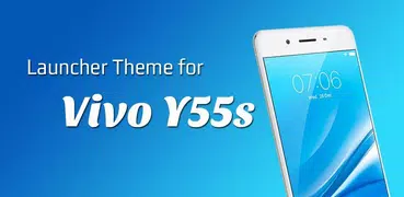 Launcher Theme for Vivo Y55s