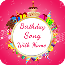 Birthday Song With Name : Birthday Songs APK