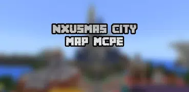 New NXUSMAS City Map for Minecraft PE