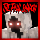Entity 303: The Final Shadow map MCPE APK