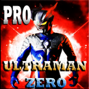 Pro Ultraman Zero Best Game Guidare APK