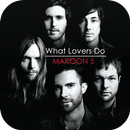 What Lovers Do - Maroon 5 Song & Lyrics APK