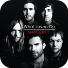 What Lovers Do - Maroon 5 Song & Lyrics icône