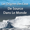 Les Origines Des Eaux