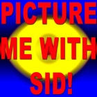 Picture Me With Sid icon