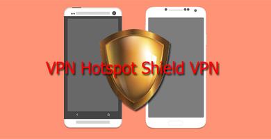 NEW VPN Hotspot Shield plakat