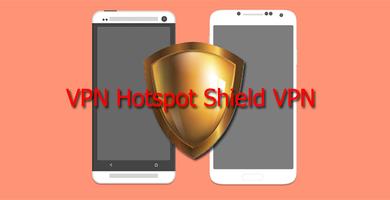 NEW VPN Hotspot Shield 海報