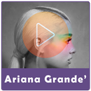 Ariana Grande MV Collection APK