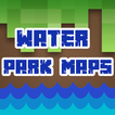 Water park maps for Minecraft PE