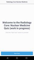 Radiology Core: Nuclear Med Affiche