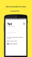 A Todo list app called Tet, it deletes your todos Poster