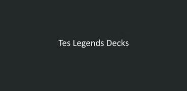 Tes Legends Decks