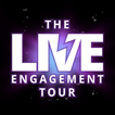 ”The Live Engagement Tour