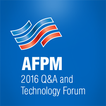 AFPM Q&A and Technology Forum