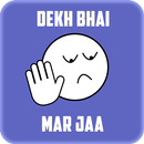 Dekh Bhai Jo Baka Memes - Quick Memes Generator APK