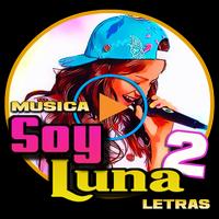 Musica Soy Luna 2 Letras Mp3 Karaoke โปสเตอร์