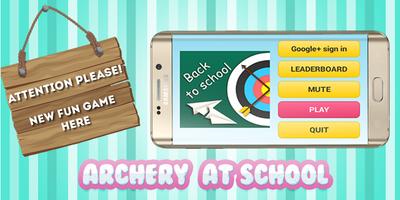 Archery At School: aim and shoot the target board poster