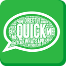 Quick Whatsapp me-APK