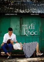 Vua Di Vua Khoc - Phim Vietnam Affiche