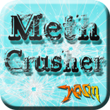 Meth Crusher