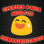 CHISTES ADULTOS REMASTERIZADO biểu tượng