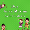 Doa Anak Muslim Sehari Hari