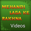 Mehandi Laga Ke Rakhna Videos APK