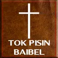Tok Pisin Baibel
