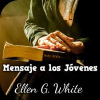 Ellen White Mensajes a jóvenes Cartaz