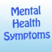 a guide for Mental Health Symptoms