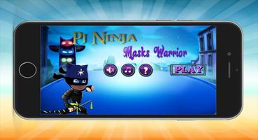 Poster Pj Ninja Masks Run Warrior