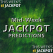 MidWeek Jackpot Predictions